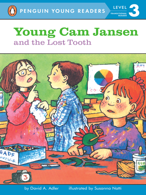 Title details for Young Cam Jansen and the Lost Tooth by David A. Adler - Available